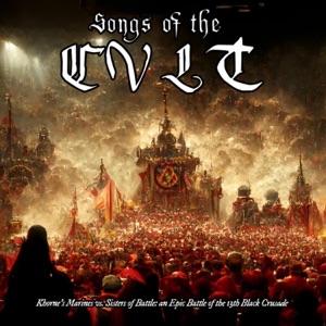 Khorne's Marines vs. Sisters of Battle: An Epic Battle of the 13th Black Crusade (feat. Toni Hatakka) - Single