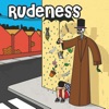 Rudeness