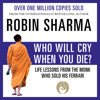 Who Will Cry When You Die? - Robin Sharma