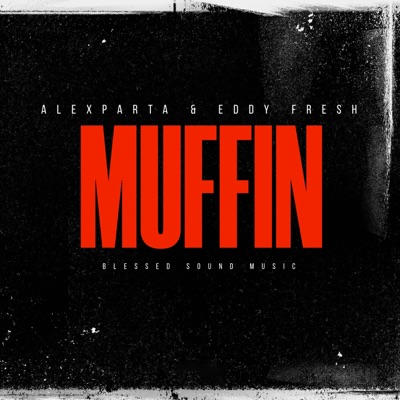 Muffin (feat. Eddy Fresh) - Single