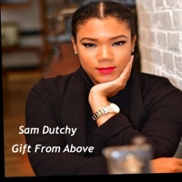 Gift From Above - Single - Sam Dutchy