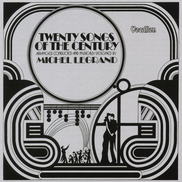 Twenty Songs of the Century - Michel Legrand