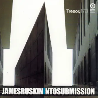 Into Submission by James Ruskin album reviews, ratings, credits