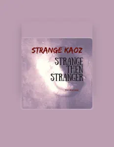Listen to Strange Kaoz, watch music videos, read bio, see tour dates & more!