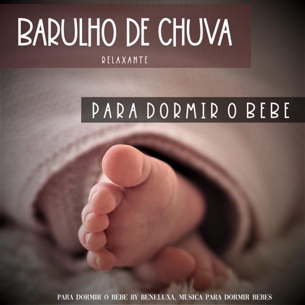 Barulho de Chuva Relaxante Para Dormir o Bebe