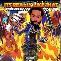 It's Really Like That, Vol. 2 - Forever Hood