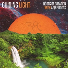 Guiding Light (with Arise Roots) - EP