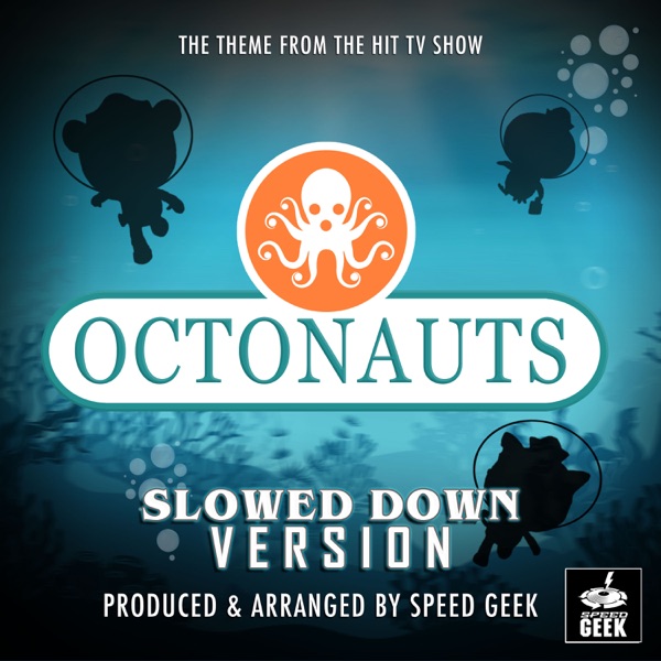 The Octonauts Main Theme (From "the Octonauts")