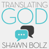 Translating God: Hearing God's Voice for Yourself and the World Around You (Unabridged) - Shawn Bolz
