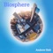 Biosphere - Andrew Holt lyrics