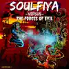 Stream & download Soulfiya Versus The Forces Of Evil - Single