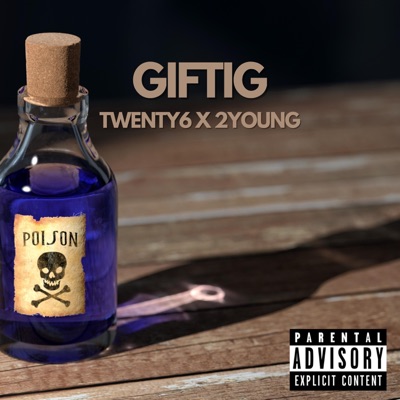 giftig (feat. 2young) - Single
