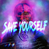 Save Yourself - Single - Kree23 & Thirty-Siiixth