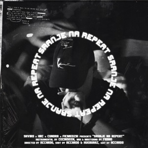 Sranje Na Repeat (feat. Shviro, KRC, Cundra & Ficmedžik)