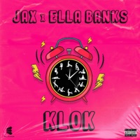 Klok - Single - JAX & Ella Banks