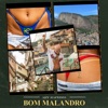 Bom Malandro - Single