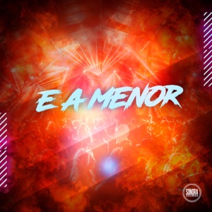 E a Menor
