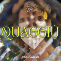 Quaggiù - Single - Sweevo