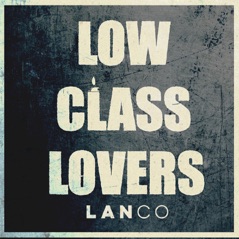 Low Class Lovers - Single