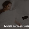 Musica per sogni felici