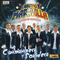 Cumbiambera y Sonidera - Grupo Maravilla Cumbiambera y Sonidera - Grupo Maravilla
