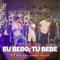 Eu Bebo, Tu Bebe (feat. Oba Oba Samba House) - Single - Flávio Corel
