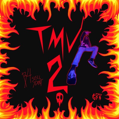TURN ME UP, Vol. 2 (b4 still turnt) - Single