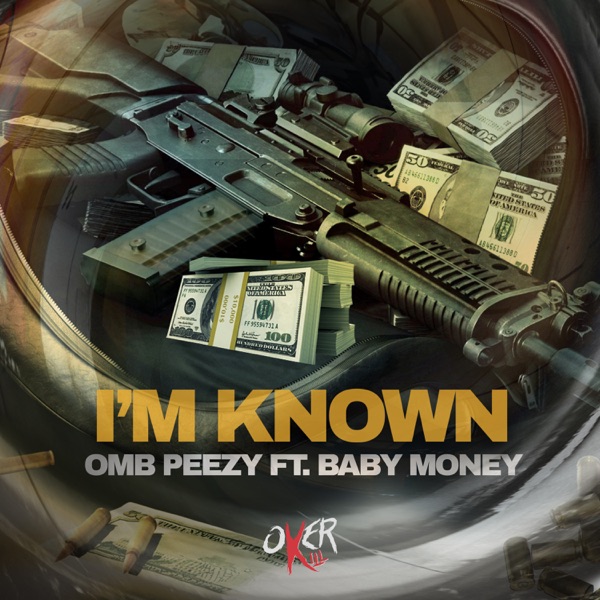 Omb Peezy - I’m Known