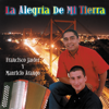 La Alegría de Mi Tierra - Francisco Javier & Mauricio Arango