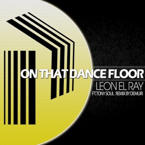 On That Dancefloor (feat. Tony Soul)