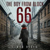 The Boy from Block 66 (Unabridged) - Limor Regev Cover Art