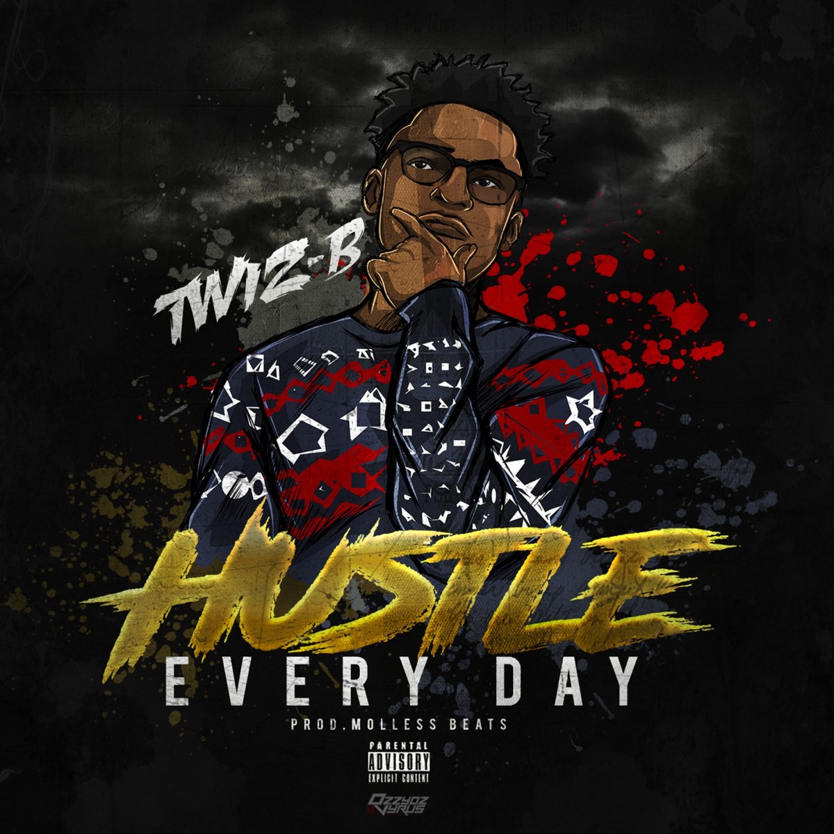 Hustle Every Day - Single - Album by Twiz-B - Apple Music
