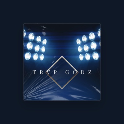 Listen to Trvp Godz, watch music videos, read bio, see tour dates & more!