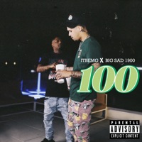 100 (feat. Big Sad 1900) - Single - Itbemg
