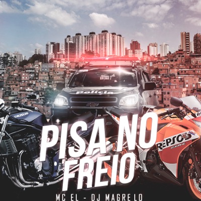 Pisa no Freio - Single