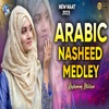 Arabic Nasheed Medley - Single