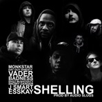 Shelling (feat. Dat Guy Shiesty, Vader, Badness, Shizz McNaughty, Snowy Danger, J Smart & Esskay) - Single