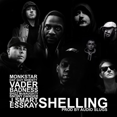 Shelling (feat. Dat Guy Shiesty, Vader, Badness, Shizz McNaughty, Snowy Danger, J Smart & Esskay) - Single