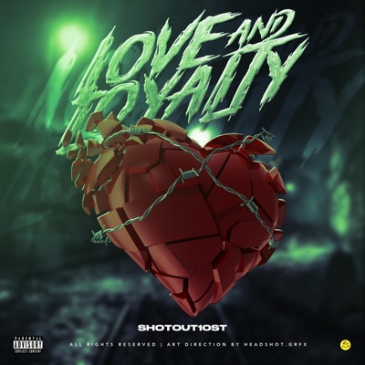 Love & Loyalty - Single