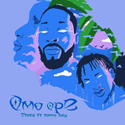 Omo Ope (feat. Tomie Boy) - Single