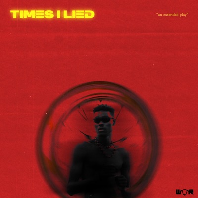 Times I Lied - EP
