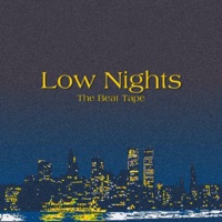 Low Nights Beat Tape - Flame 火炎