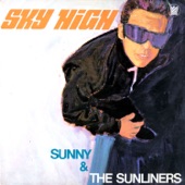 Sunny & The Sunliners - I've Never Found a Girl