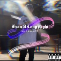 Been a Long Night - Single - YOUNGNAMOR