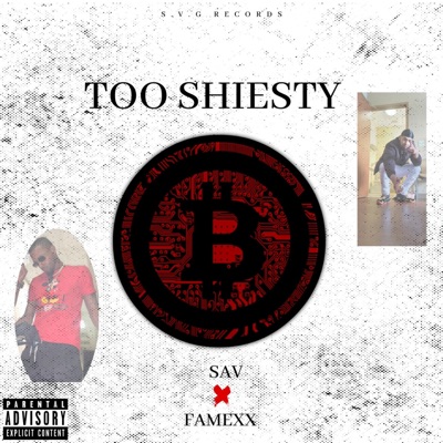 Too Shiesty (feat. S.A.V) - Single