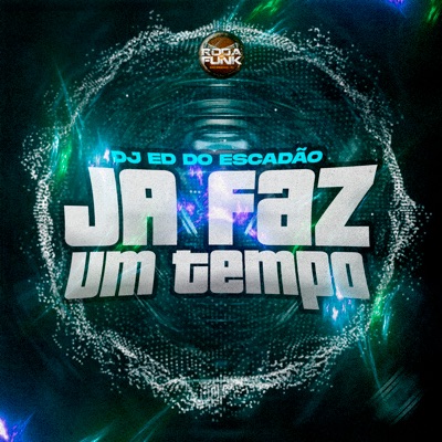 Ja Faz um Tempo - Single