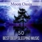 Moon Oasis - Deep Sleep Relaxation Universe lyrics