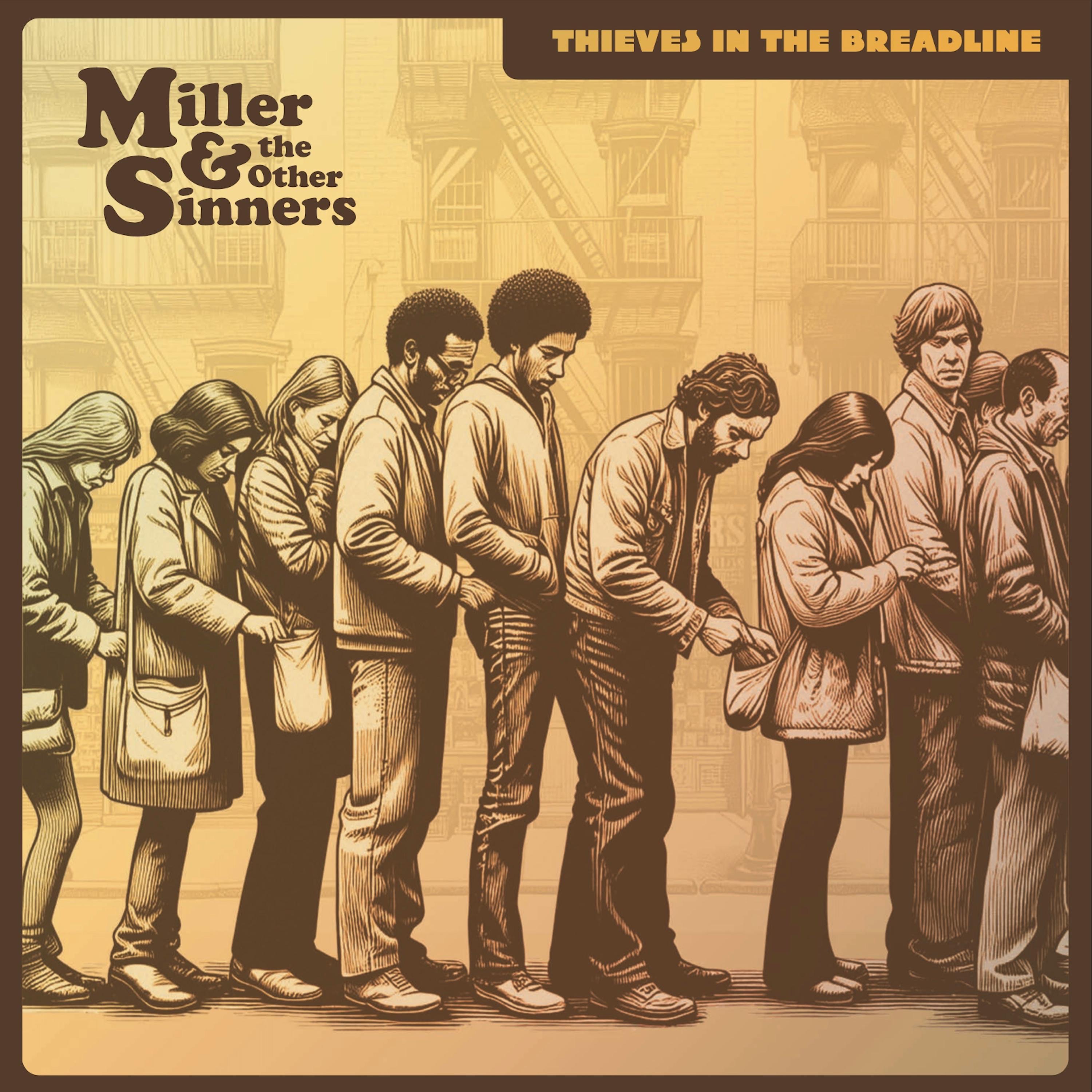 Thieves In the Breadline