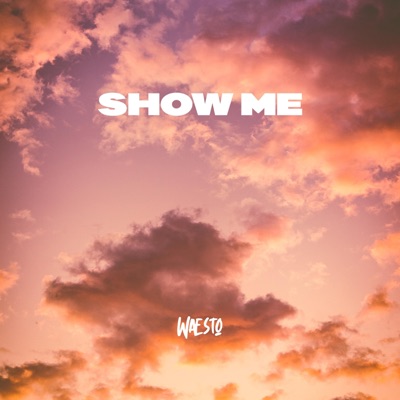 Show Me - Single