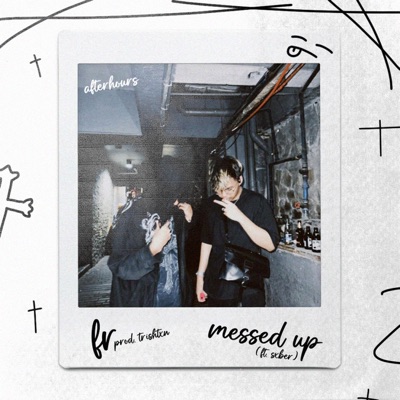 Fr / Messed Up (feat. trishtxn) - Single